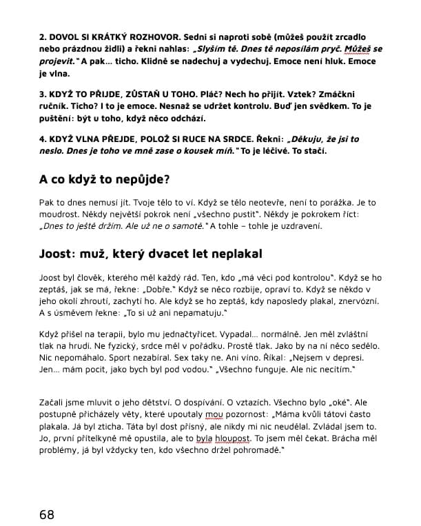 Pusť to, co tě ničí — Joost: muž, který dvacet let neplakal